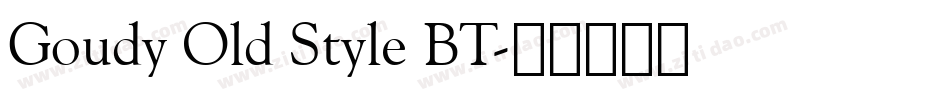 Goudy Old Style BT字体转换